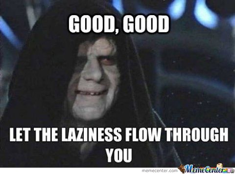 laziness meme
